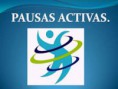 PAUSAS ACTIVAS